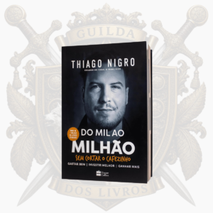 Do mil ao milhão: sem cortar o cafezinho