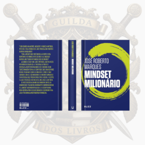 Mindset Milionário — José Roberto Marques